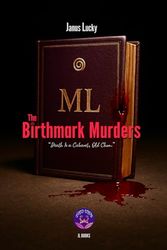 The Birthmark Murders: "Death is a Cabaret, Old Chum."