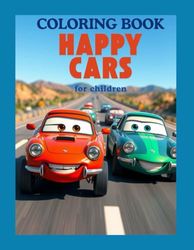 Happy Cars Coloring Book: A Fun and Cute Coloring Book for Kids Ages 3-8