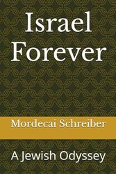 Israel Forever: A Jewish Odyssey