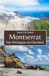 Montserrat: Das Wichtigste im Überblick