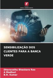 SENSIBILIZAÇÃO DOS CLIENTES PARA A BANCA VERDE