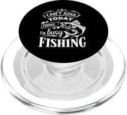 I Can't Adult Today Funny Fishing - Lazy Day Humor Angler PopSockets PopGrip para MagSafe
