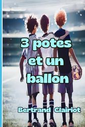 3 potes et un ballon