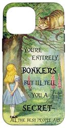 iPhone 16 Pro Max Alice In Wonderland Bonkers Quote Case