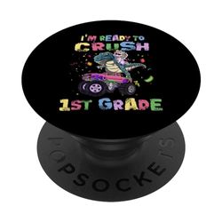 I'm Ready To Crush 1st Grade Unicorn Dinosaur Monster Truck PopSockets PopGrip Intercambiabile