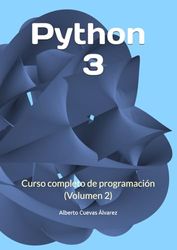 Python 3: Curso completo de programación (Volumen 2)