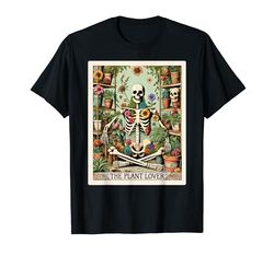 The Plant Lover Tarot Card Skeleton Flower Gardening T-Shirt
