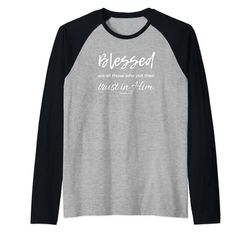 Bienaventurados todos los que ponen su confianza en Él Salmo 2:12 Camiseta Manga Raglan