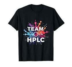 Team HPLC High Performance Liquid Chromatography T-Shirt