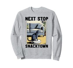Next Stop Snacktown Robot Vacuum Cleaner Funny Cat Sweatshirt