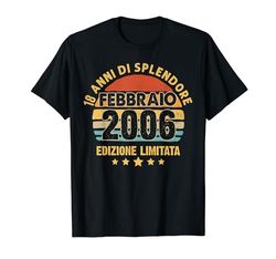 Febbraio 2006 18 Anni Compleanno Ragazza Ragazzo 2006 Maglietta