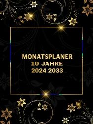 Monatsplaner 10 JAHRE 2024 2033: 120 Monate Kalender mit Ziele Planung • großer planer Jan. 2024 bis Dez. 2033 • 1 Monat auf 2 Seiten • Jahreskalender