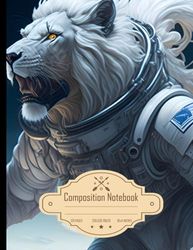 Composition Notebook College Ruled: White Lion in Cyberpunk Astronaut Suit, Lunar Landscape Background, Size 8.5x11 Inches, 120 Pages