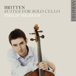 Britten : Suites pour Violoncelle N°1 À 3 / Philip Higham