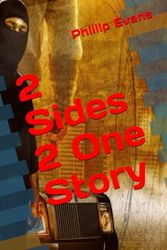 2 Sides 2 One Story: 1