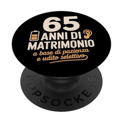 65 Anni di Matrimonio a base di pazienza e udito selettivo PopSockets PopGrip Adhesivo