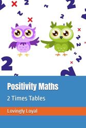 Positivity Maths: 2 Times Tables