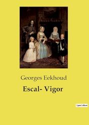 Escal" Vigor