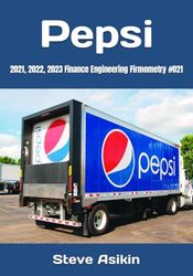 Pepsi: 2021, 2022, 2023 Finance Engineering Firmometry 021