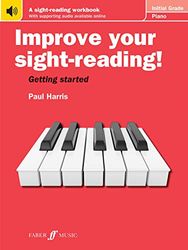 Improve your sight-reading! Piano Initial Grade: Getting Started