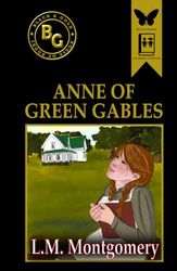 Anne of Green Gables (Black & Gold Classics)