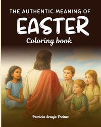 The true sense of easter: coloring book