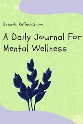 Breath, Reflect, Grow