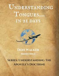 Understanding Tongues... in 21 Days: Understanding Tongues in 21 Days