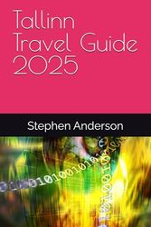 Tallinn Travel Guide 2025