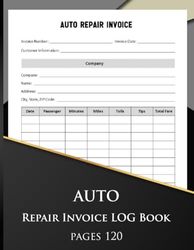 Auto Repair Invoice Log Book: This Form is used for creating invoices for auto repair services. It includes details such as the customer's information, services provided, and the total amount due.