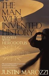 The Man Who Invented History: Travels with Herodotus [Lingua Inglese]