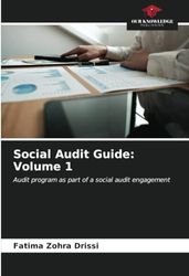 Social Audit Guide: Volume 1: Audit program as part of a social audit engagement