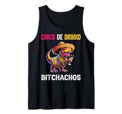 Cinco De Drinko Bitchachos Dinosaurio Cinco De Drinko Camiseta sin Mangas