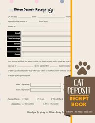 Cat Deposit Receipt Book: New Kitten Sale Deposit Forms For Cat Breeder | 50 Receipts, Single-Sided Pages (Breeders Resources)
