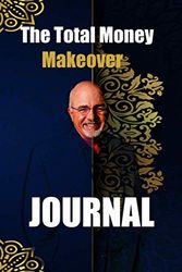 Journal: Dave Ramsey - The Total Money Makeover Plan for Financial Notebook