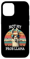 iPhone 12/12 Pro Not my Prob Llama, Not my problem, No problema Case