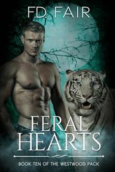 Feral Hearts: A Fated Mate, Forbidden Love Romance