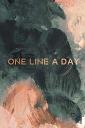 One Line A Day: Diary for Daily Journal Writing. A Five-Year Memory Book for Daily Reflections and Mindful Journal Writing. Black, Gold and Peach.