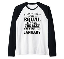 Hombre All Men Are Created Equal But The Best Are Born In January Camiseta Manga Raglan