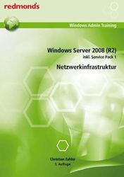 Windows Server 2008 (R2) inkl. Service Pack 1, Netzwerkinfrastruktur: redmond's Windows Admin Training