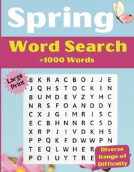 2024 Spring Word Search Large Print Puzzle Book 1000+ Words: A Global Blooms Adventure For All Ages, Boost Memory and Relieve Stress. Different Levels Across 100 Pages!