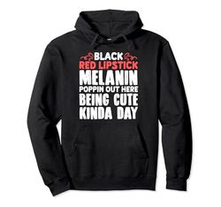 Black Red Lipstick Melanin Poppin Belleza Negra Sudadera con Capucha