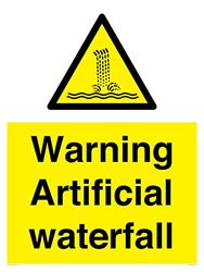 Warning Artificial waterfall Sign - 600x800mm - A1P