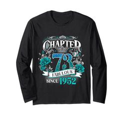 Womens Chapter 73 Fabulous Since 1952 73rd Birthday Queen Maglia a Manica