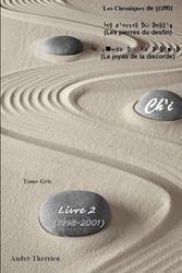 Ch'i: Tome Gris Livre 2