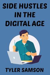 Side Hustles in the Digital Age