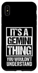 Custodia per iPhone XS Max A Gemini Thing You Wouldn't Understand Astrology Zodiac