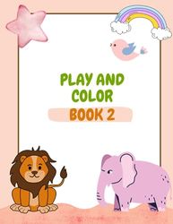 PLAY AND COLOR BOOK 2