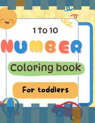 1 to 10 number coloring book for toddlers