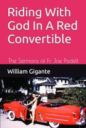 Riding With God In A Red Convertible